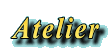 Atelier